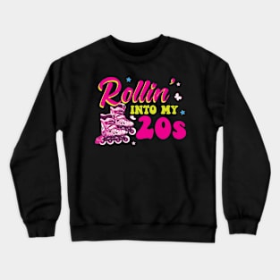 Rollin' Into My 20s - 20. Birthday Roller Skating Crewneck Sweatshirt